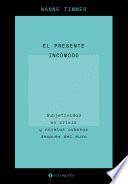 El presente incómodo