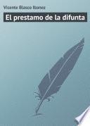El prestamo de la difunta