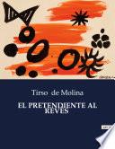 EL PRETENDIENTE AL REVÉS