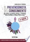 El prevencionista del conocimiento