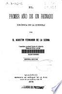 El primer año de un reinado (crónica de la guerra)