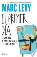 El Primer Día
