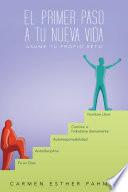 El primer paso a tu nueva vida