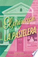 El príncipe y las pastelera