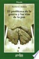 El problema de la guerra y las vías de la paz