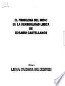 El problema del indio en la sensibilidad lírica de Rosario Castellanos