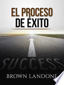 El Proceso de éxito (Traducido)