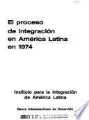 El proceso de integración en América Latina en 1974