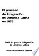 El proceso de integración en América Latina