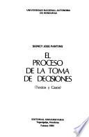 El proceso de la toma de decisiones