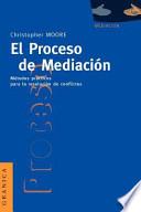 El Proceso de Mediación
