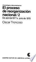 El proceso de reorganización nacional: De abril de 1977 a junio de 1978