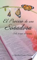 El Proceso de una Soñadora