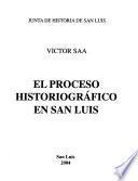El proceso historiográfico en San Luis