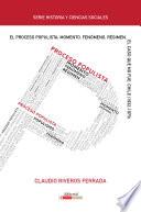 El proceso populista: Momento, fenómeno y régimen