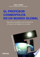 El profesor cosmopolita en un mundo global