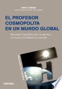 El profesor cosmopolita en un mundo global