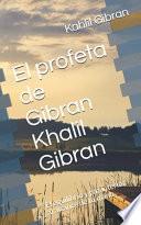 El profeta de Gibran Khalil Gibran