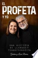 El Profeta Y Yo