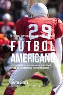 El Programa Completo de Entrenamiento de Fuerza para Futbol Americano