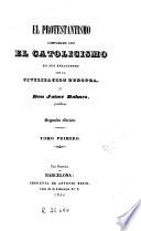 El Protestantismo comparado con el catolicismo en sus relaciones con la civilizacion europea, 1