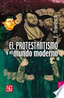 El protestantismo y el mundo moderno