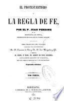El Protestantismo y la regla de Fe