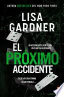 El próximo accidente