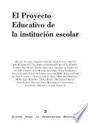 El proyecto educativo de la institución escolar