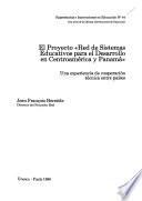 El Proyecto Red de Sistemas Educativos para el Desarrollo en Centroamérica y Panamá