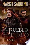 El Pueblo del Hielo 1 - El hechizo