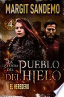 El Pueblo del Hielo 4 - El heredero