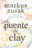 El Puente de Clay / Bridge of Clay