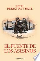 El puente de los asesinos / Cross the Assassin's Bridge