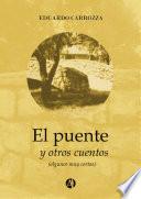 El puente y otros cuentos