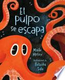 El pulpo se escapa