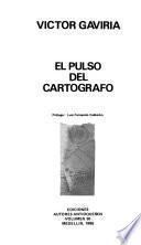 El pulso del cartógrafo