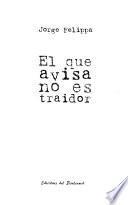 El que avisa no es traidor