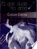 El que duda no ama
