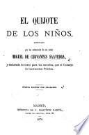 El Quijote de los Niños, abreviado por un entusiasta de su autor ... Cuarta edicion con grabados