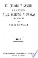 El Quijote y Sancho de antaño y los Quijotes y Panzas de hogaño