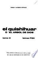 El quishihuar o el árbol de Dios: Letras FGH