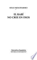 El rabí no cree en Dios