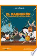 El Ragnarök y otras historias de la mitología nórdica
