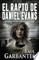 El Rapto de Daniel Evans