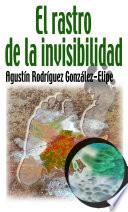 El rastro de la invisibilidad