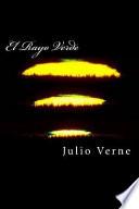 El Rayo Verde (Spanish Edition)
