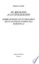 El rechazo a la civilización