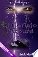 El reflejo prpura / The Purple Reflection