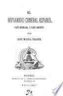 El refranero genera español, parte recopilado, y part compuesto por José María Sbari: Disertación zcercz de la indole , impotancia y uso de los refrances, etc., por d. J.M. Sbari. Refranes glosados, de I. López de Mendoza. Diálogos familiares, por J. de Luna. REfrances de mesa, etc. por L. Palmireno